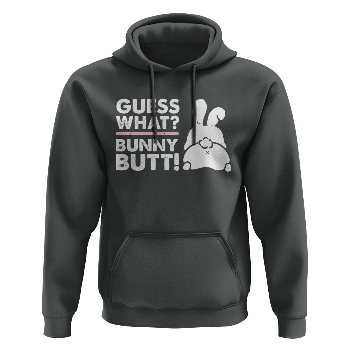 Funny Rabbit Guess What Bunny Butt Hoodie