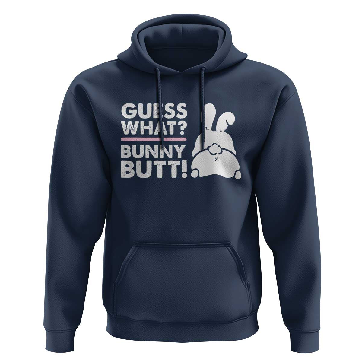 Funny Rabbit Guess What Bunny Butt Hoodie