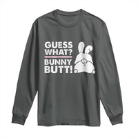 Funny Rabbit Guess What Bunny Butt Long Sleeve Shirt