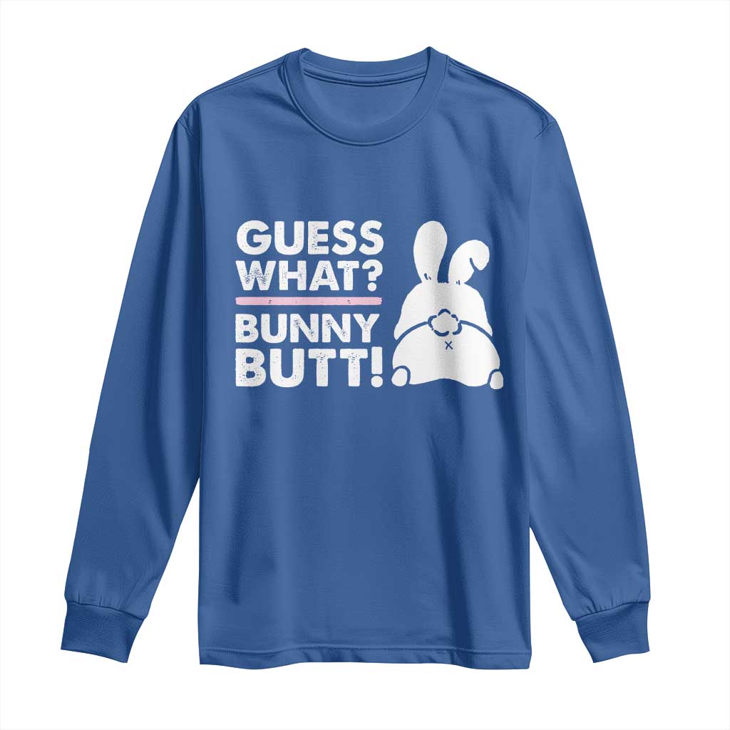 Funny Rabbit Guess What Bunny Butt Long Sleeve Shirt
