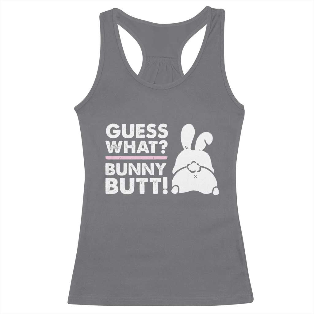 Funny Rabbit Guess What Bunny Butt Racerback Tank Top