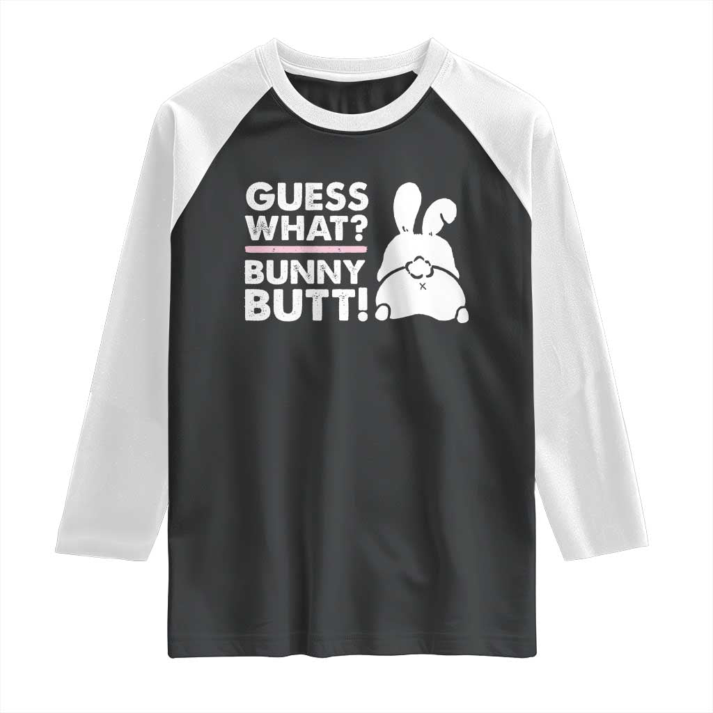 Funny Rabbit Guess What Bunny Butt Raglan Shirt