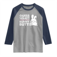 Funny Rabbit Guess What Bunny Butt Raglan Shirt