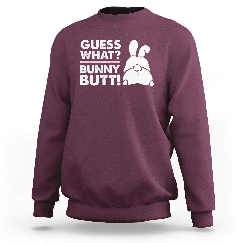 Funny Rabbit Guess What Bunny Butt Sweatshirt