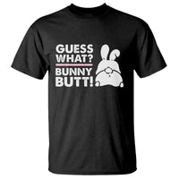 Funny Rabbit Guess What Bunny Butt T Shirt