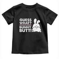 Funny Rabbit Guess What Bunny Butt Toddler T Shirt
