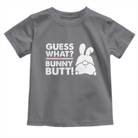 Funny Rabbit Guess What Bunny Butt Toddler T Shirt