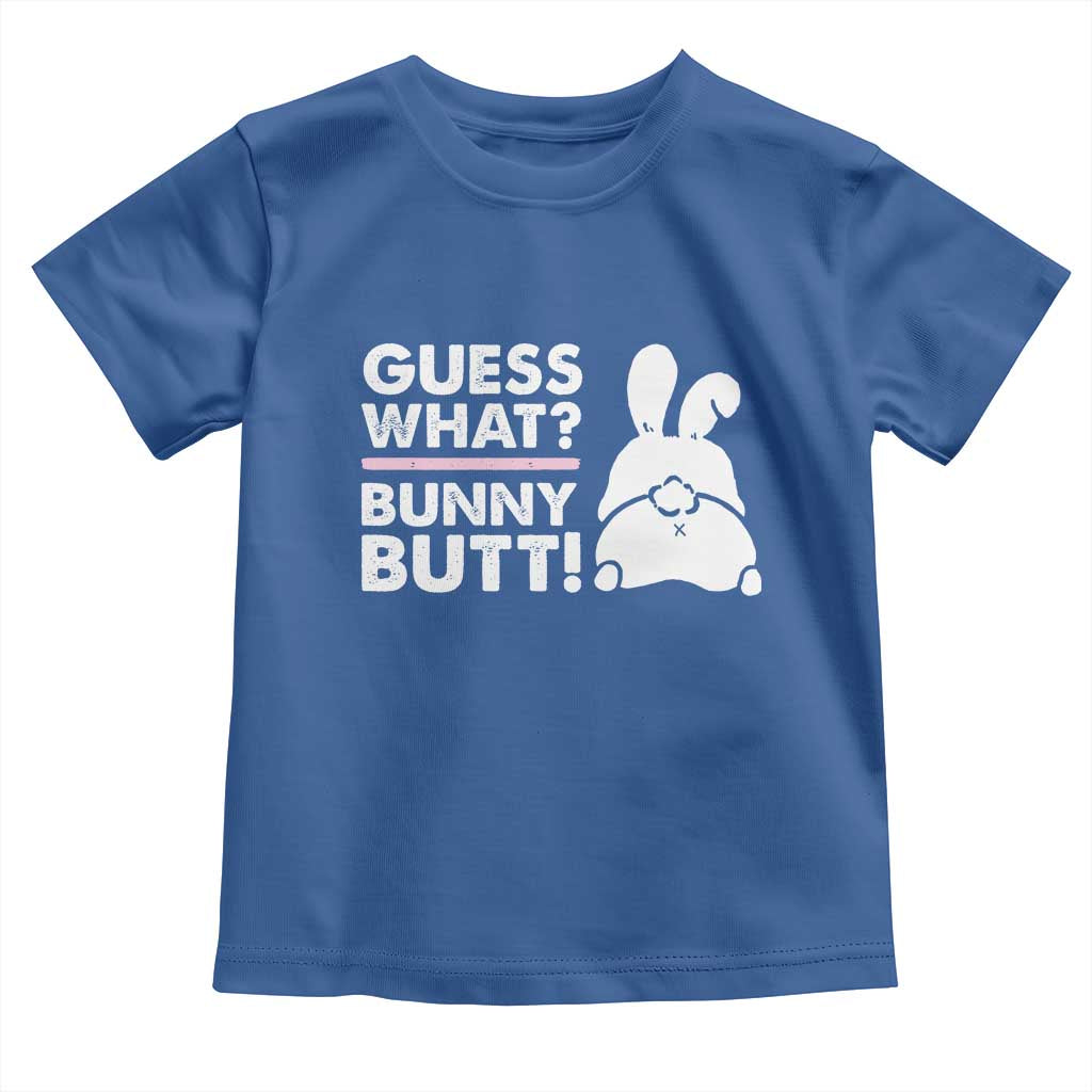 Funny Rabbit Guess What Bunny Butt Toddler T Shirt