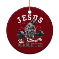 Funny Jesus The Ultimate Deadlifter Ceramic Ornament Christian Workout Gym - Wonder Print Shop