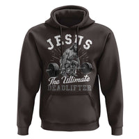 Funny Jesus The Ultimate Deadlifter Hoodie Christian Workout Gym
