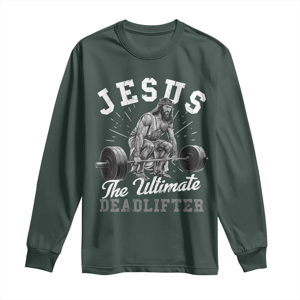 Funny Jesus The Ultimate Deadlifter Long Sleeve Shirt Christian Workout Gym