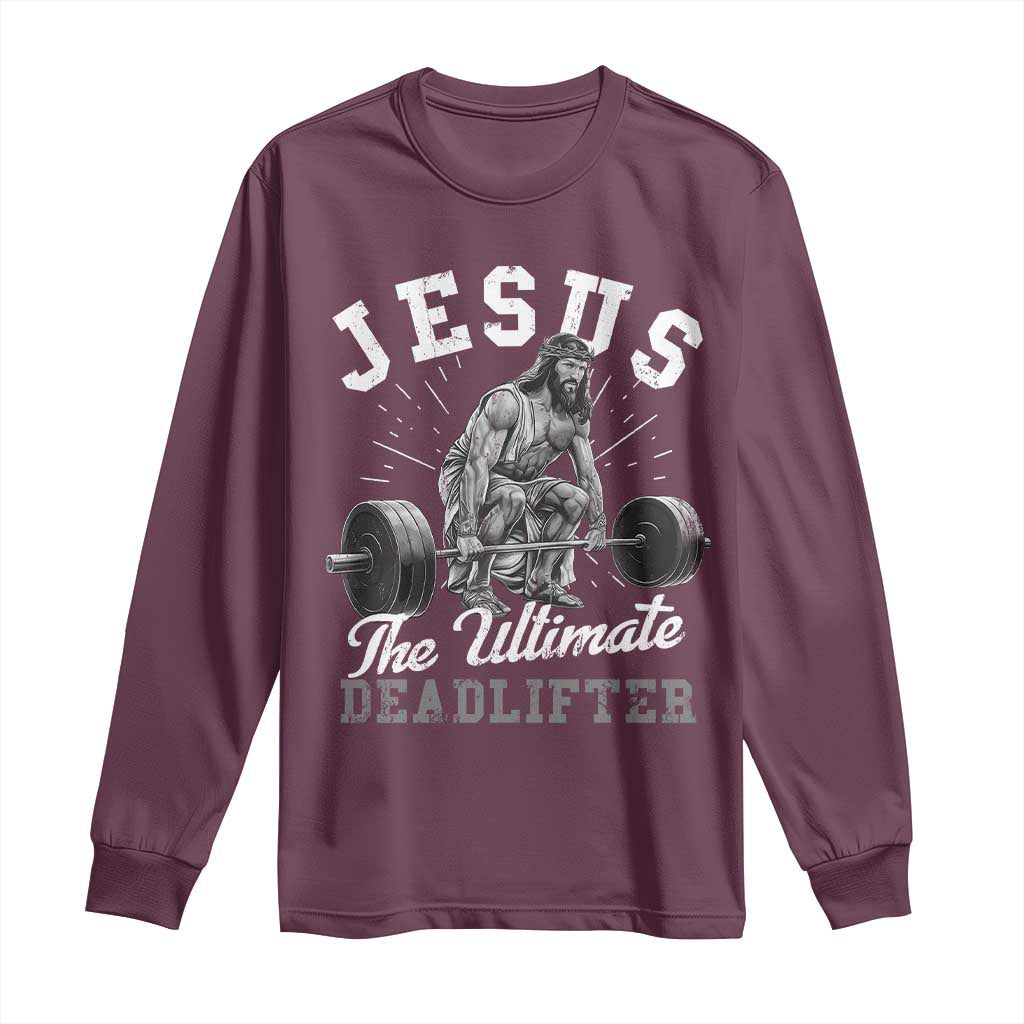 Funny Jesus The Ultimate Deadlifter Long Sleeve Shirt Christian Workout Gym