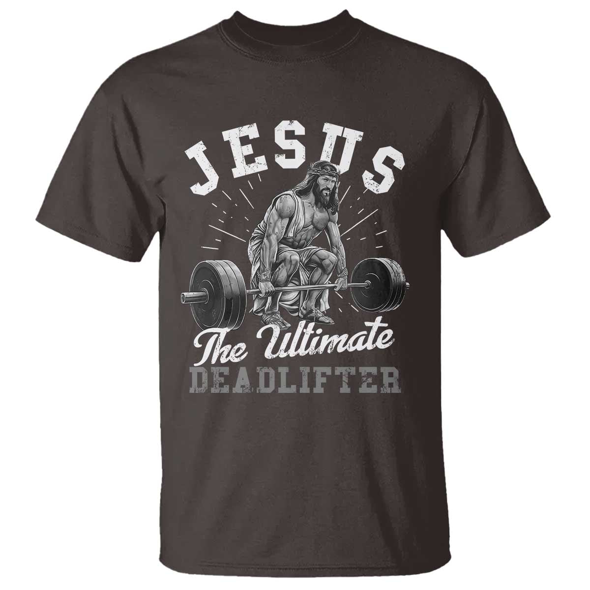 Funny Jesus The Ultimate Deadlifter T Shirt Christian Workout Gym