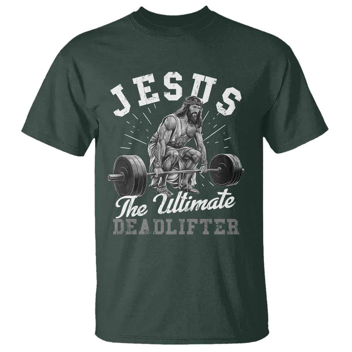 Funny Jesus The Ultimate Deadlifter T Shirt Christian Workout Gym