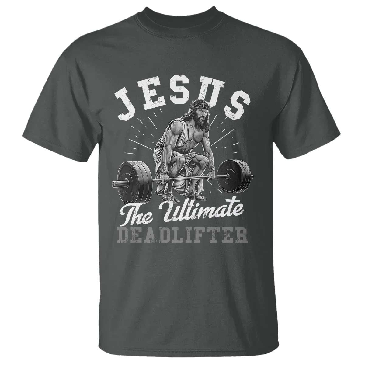 Funny Jesus The Ultimate Deadlifter T Shirt Christian Workout Gym