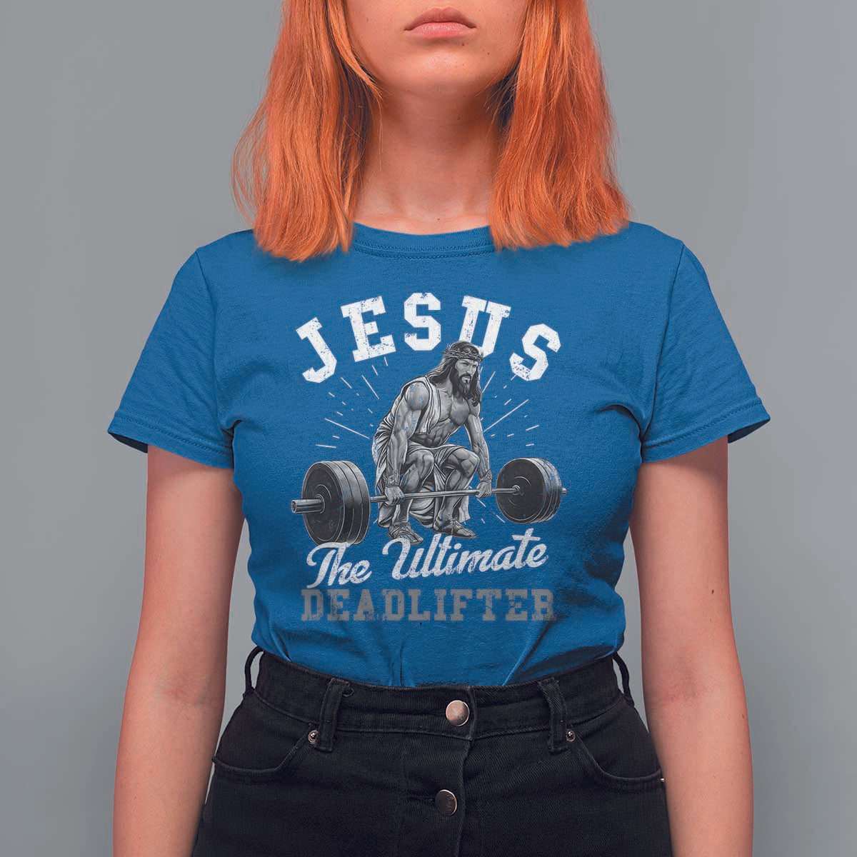 Funny Jesus The Ultimate Deadlifter T Shirt For Women Christian Workout Gym