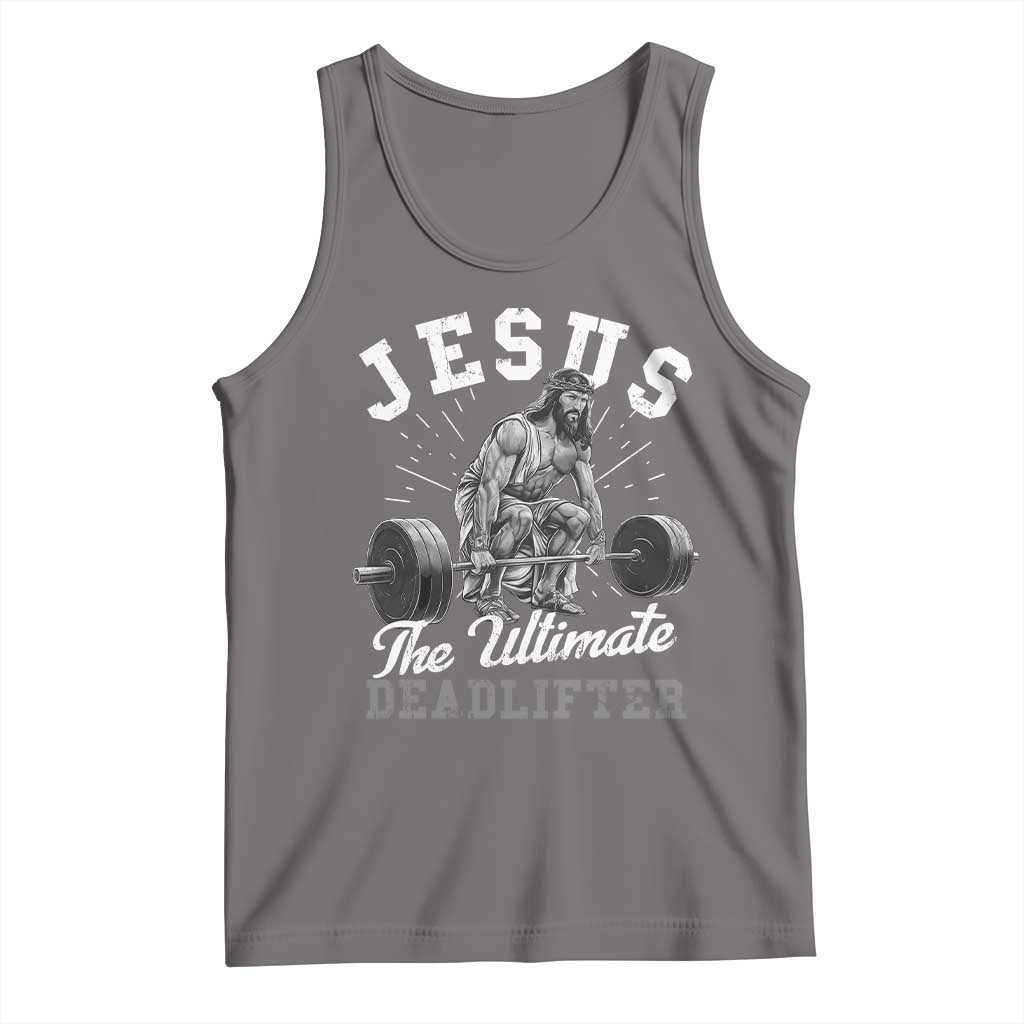 Funny Jesus The Ultimate Deadlifter Tank Top Christian Workout Gym