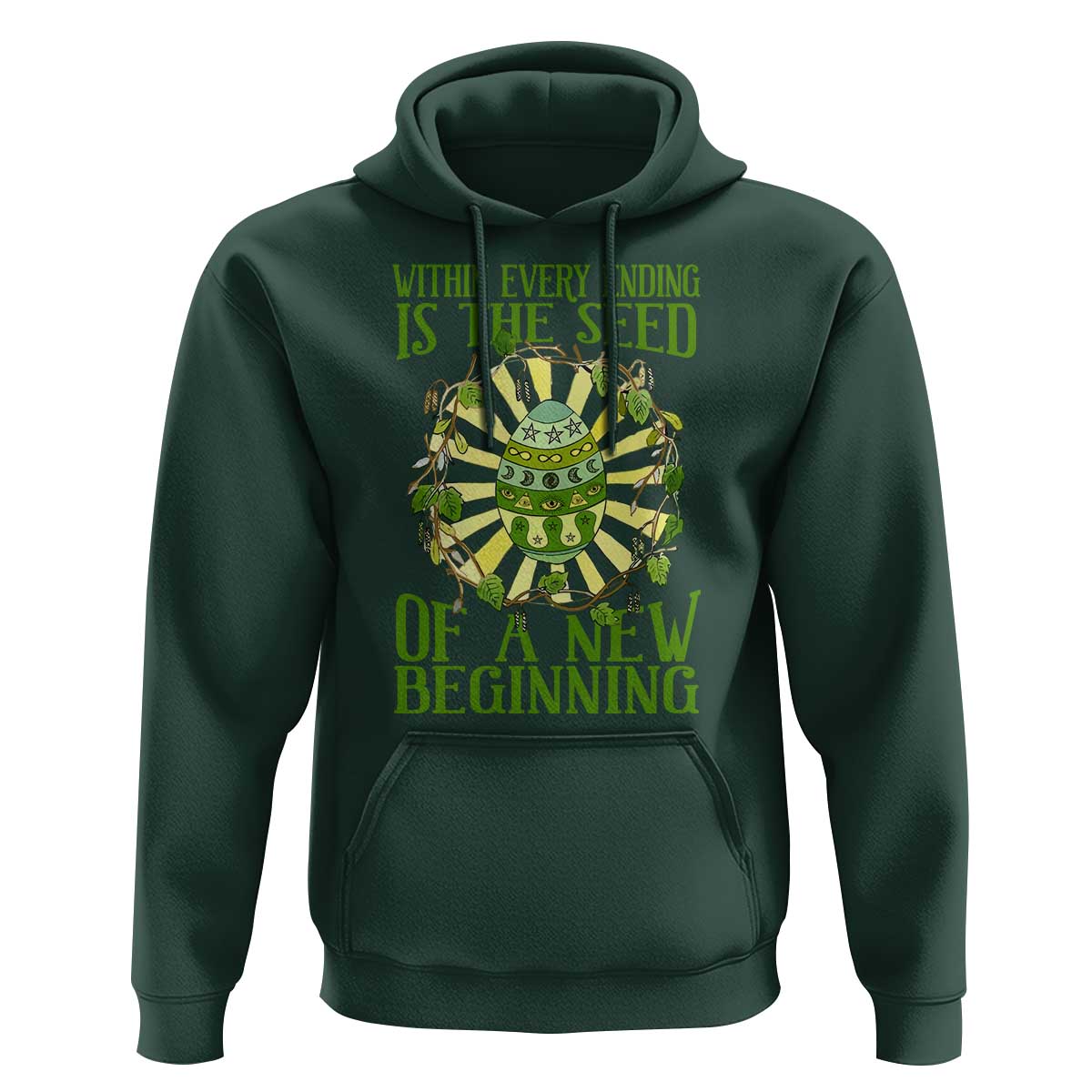 Within Every Ending Is The Seed Of A New Beginning Hoodie Ostara Pagan Eostre Easter Day