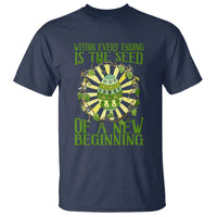 Within Every Ending Is The Seed Of A New Beginning T Shirt Ostara Pagan Eostre Easter Day
