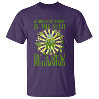 Within Every Ending Is The Seed Of A New Beginning T Shirt Ostara Pagan Eostre Easter Day