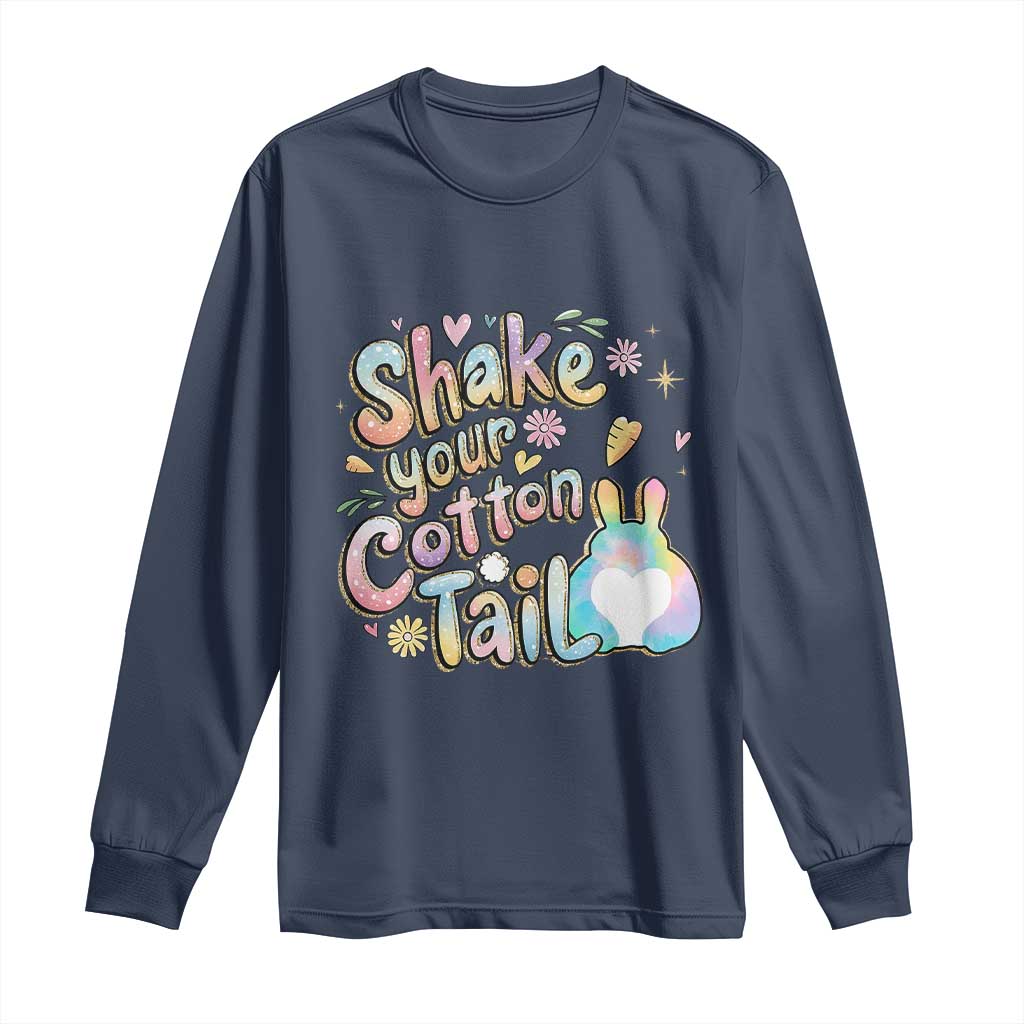 Funny Easter Day Retro Bunny Shake Your Cotton Tail Long Sleeve Shirt