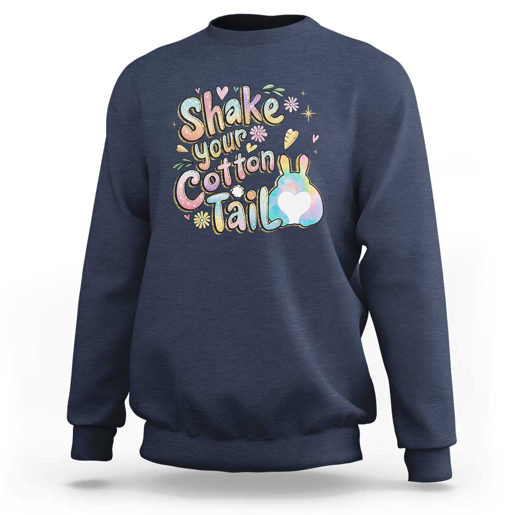 Funny Easter Day Retro Bunny Shake Your Cotton Tail Sweatshirt