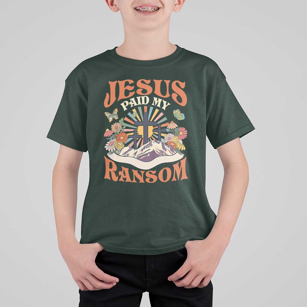 Jesus Paid My Ransom T Shirt For Kid Jesus Christian Faith Good Friday Bible Verse