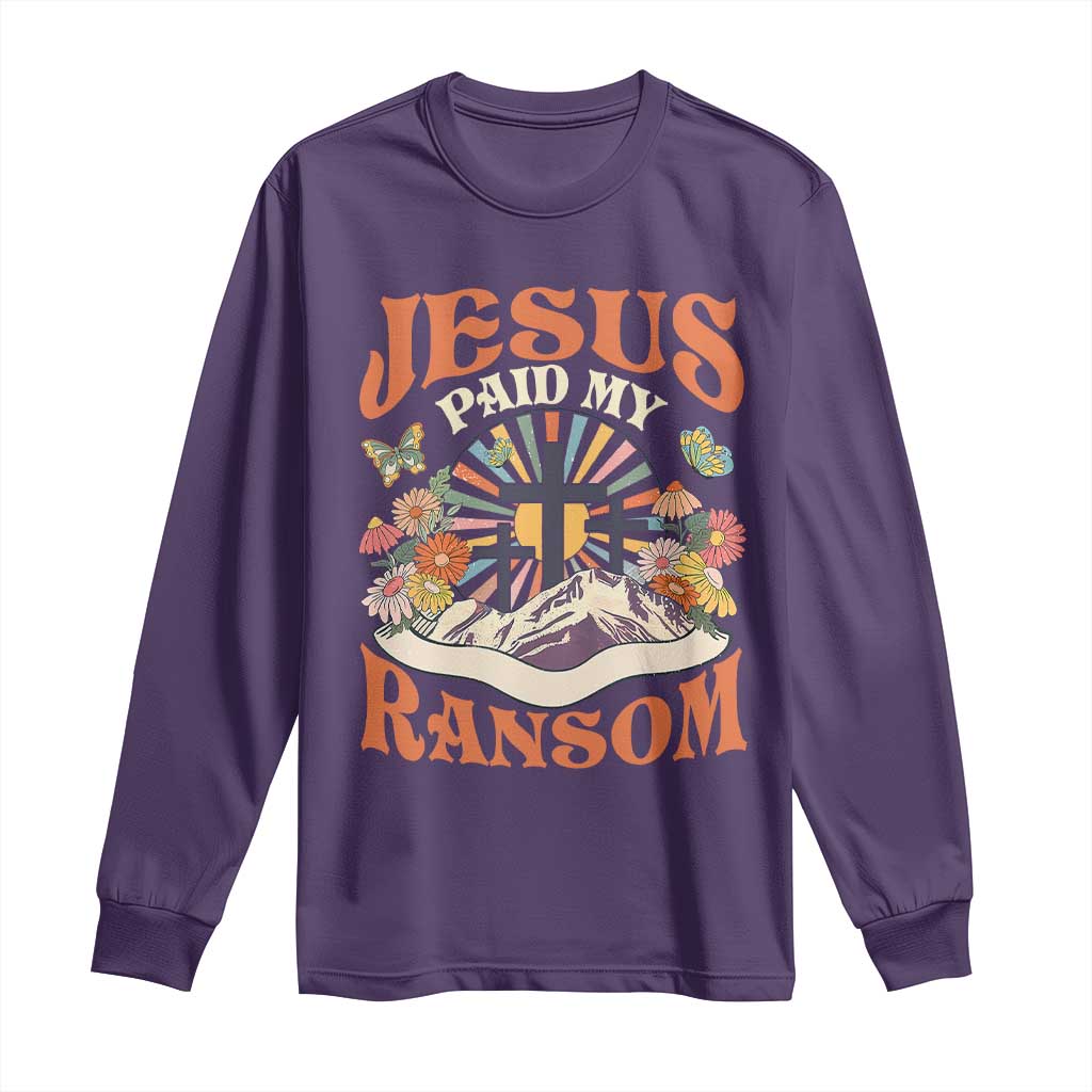 Jesus Paid My Ransom Long Sleeve Shirt Jesus Christian Faith Good Friday Bible Verse