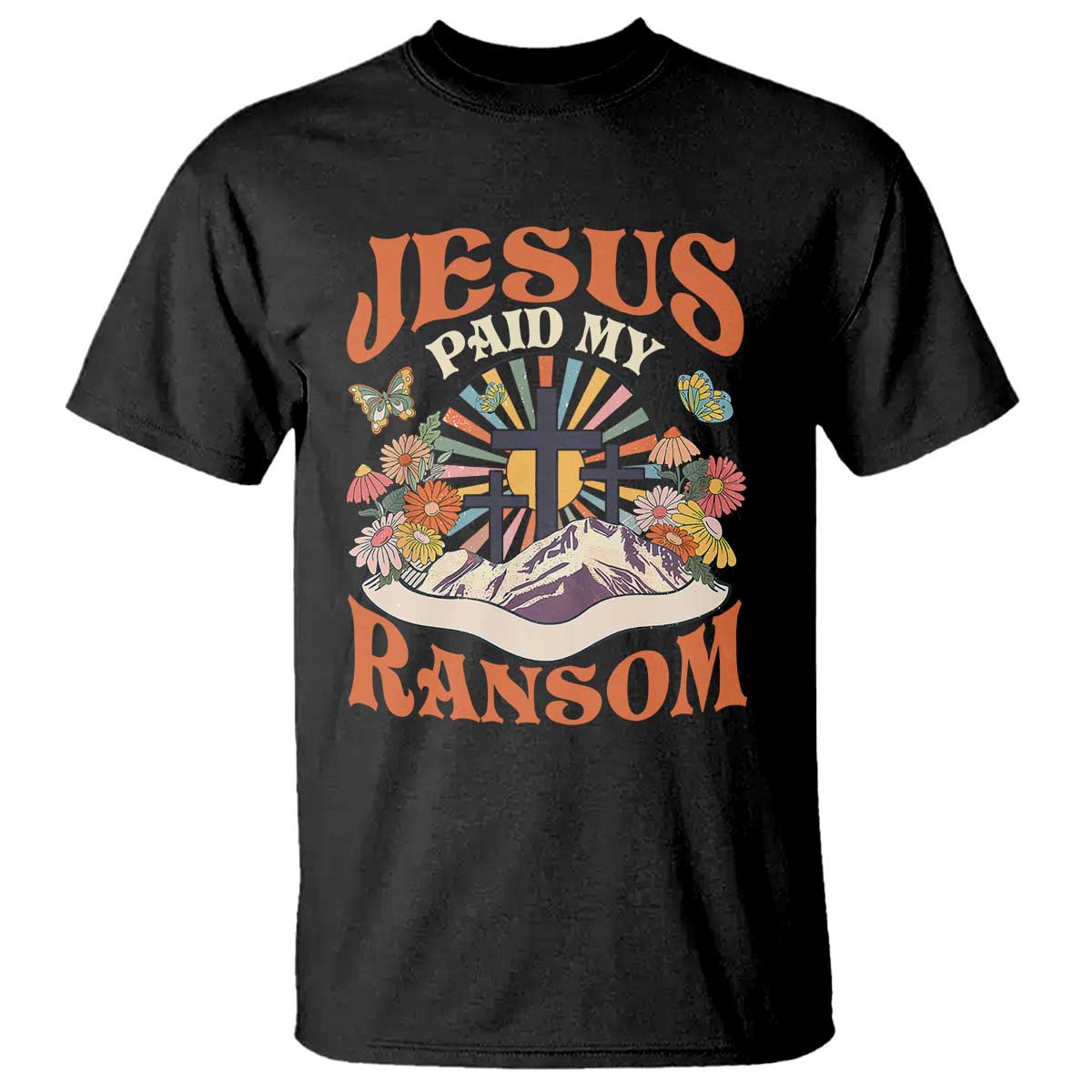 Jesus Paid My Ransom T Shirt Jesus Christian Faith Good Friday Bible Verse
