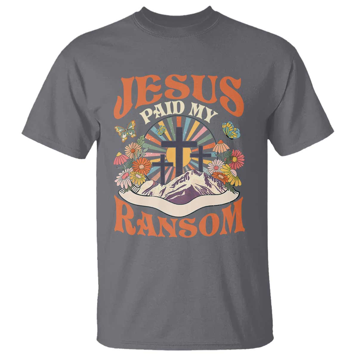 Jesus Paid My Ransom T Shirt Jesus Christian Faith Good Friday Bible Verse