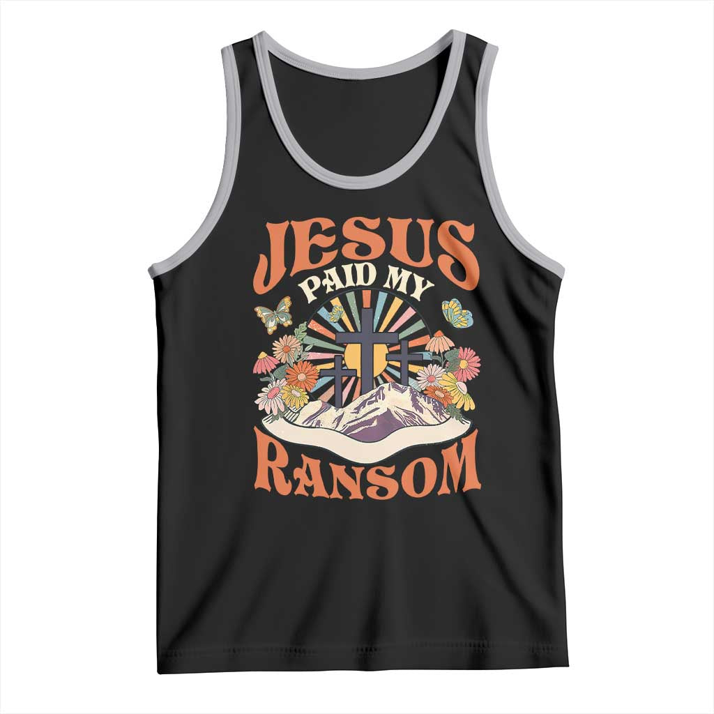 Jesus Paid My Ransom Tank Top Jesus Christian Faith Good Friday Bible Verse