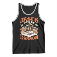 Jesus Paid My Ransom Tank Top Jesus Christian Faith Good Friday Bible Verse