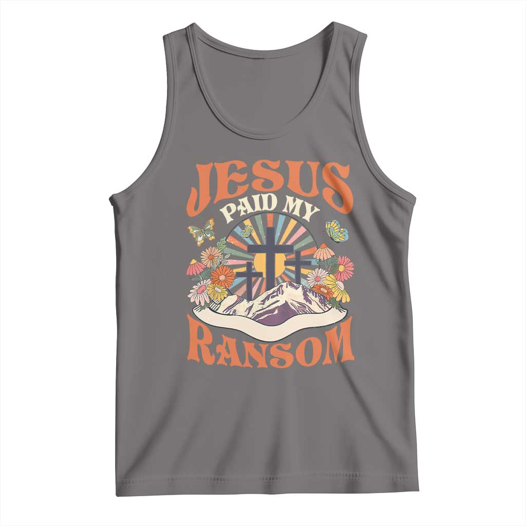 Jesus Paid My Ransom Tank Top Jesus Christian Faith Good Friday Bible Verse