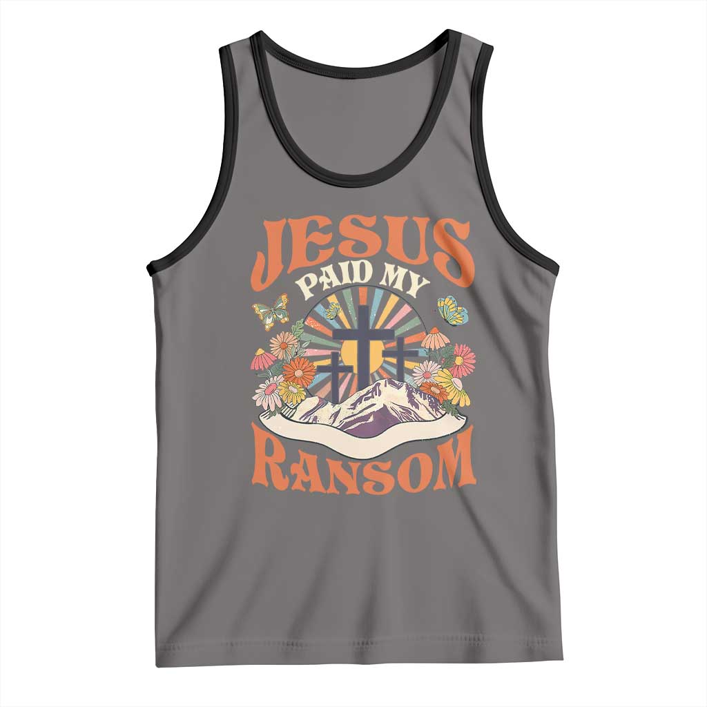Jesus Paid My Ransom Tank Top Jesus Christian Faith Good Friday Bible Verse