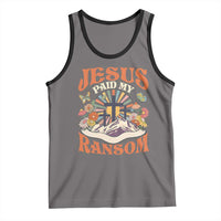 Jesus Paid My Ransom Tank Top Jesus Christian Faith Good Friday Bible Verse