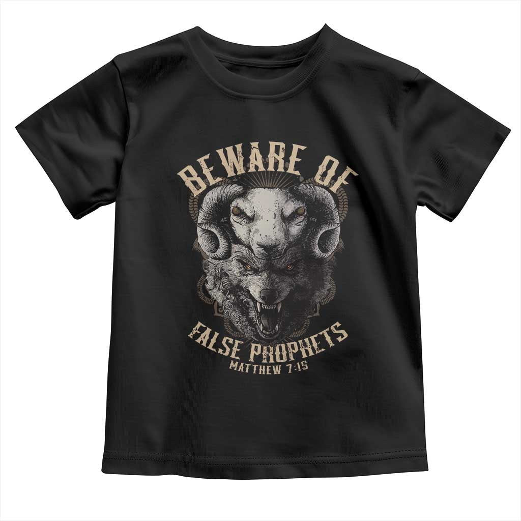Beware Of False Prophets Toddler T Shirt Christian Sheep Wolf