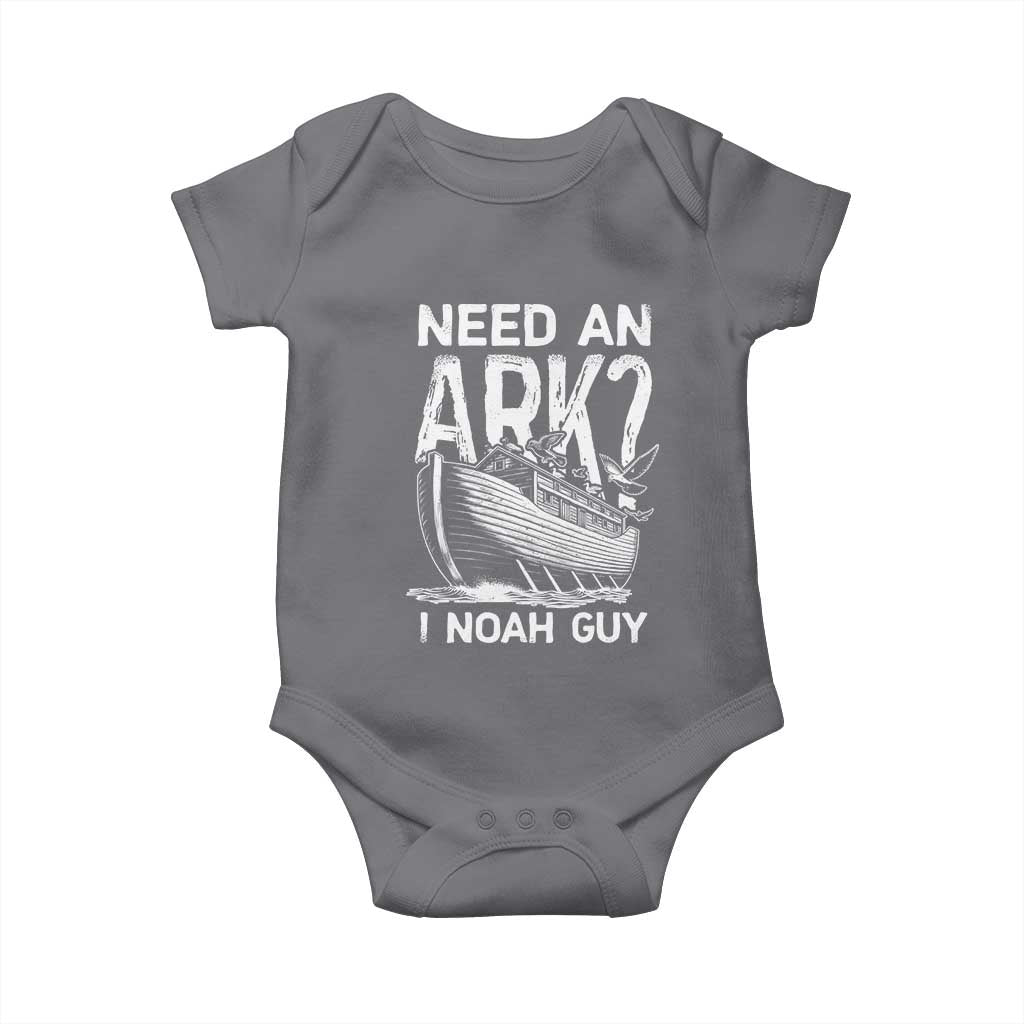 Funny Need An Ark I Noah Guy Baby Onesie Christian Pun