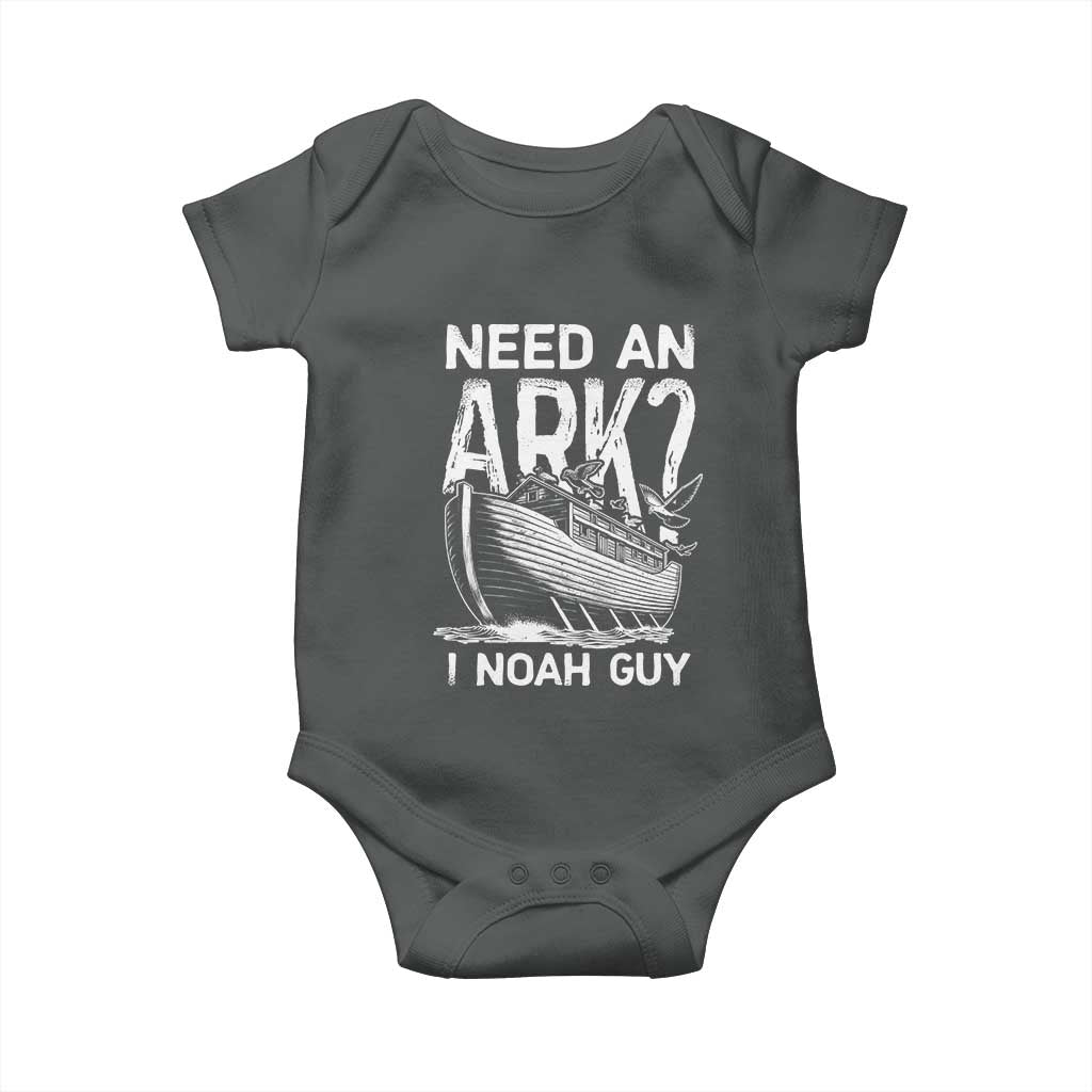 Funny Need An Ark I Noah Guy Baby Onesie Christian Pun