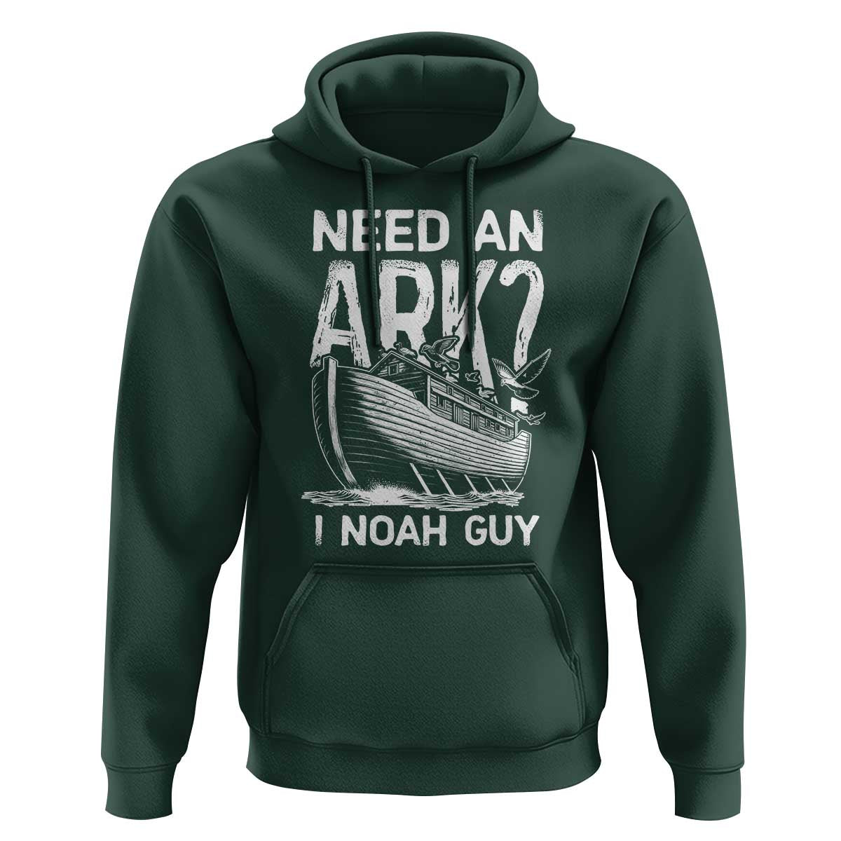 Funny Need An Ark I Noah Guy Hoodie Christian Pun