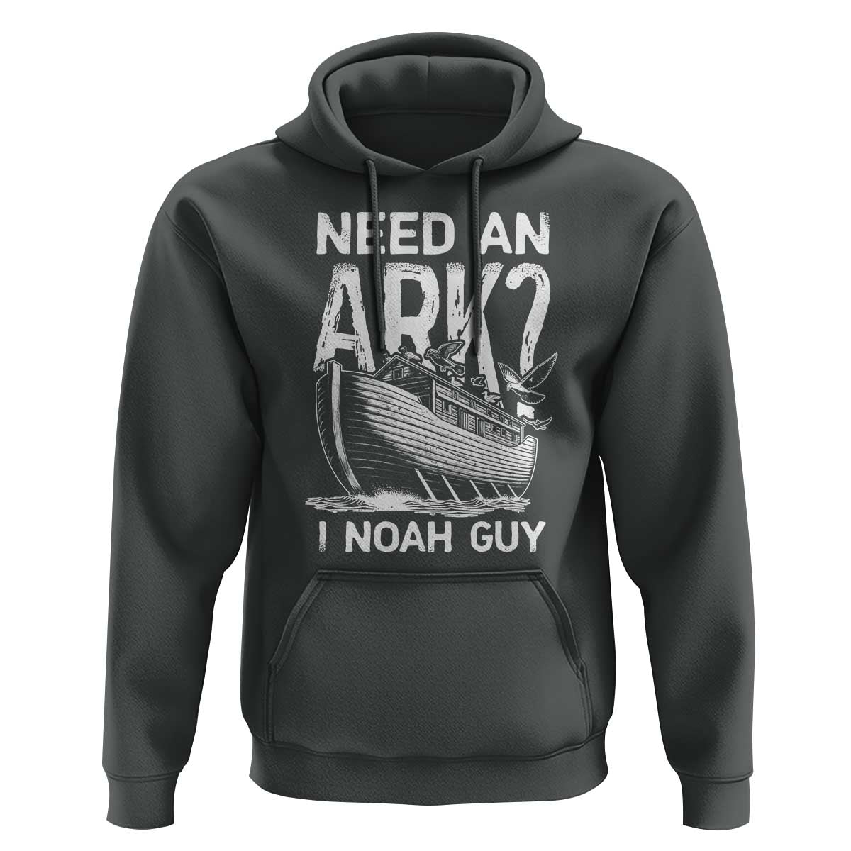 Funny Need An Ark I Noah Guy Hoodie Christian Pun