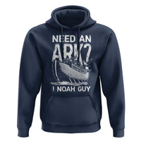 Funny Need An Ark I Noah Guy Hoodie Christian Pun