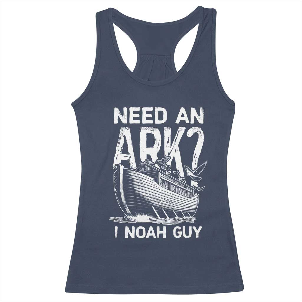 Funny Need An Ark I Noah Guy Racerback Tank Top Christian Pun