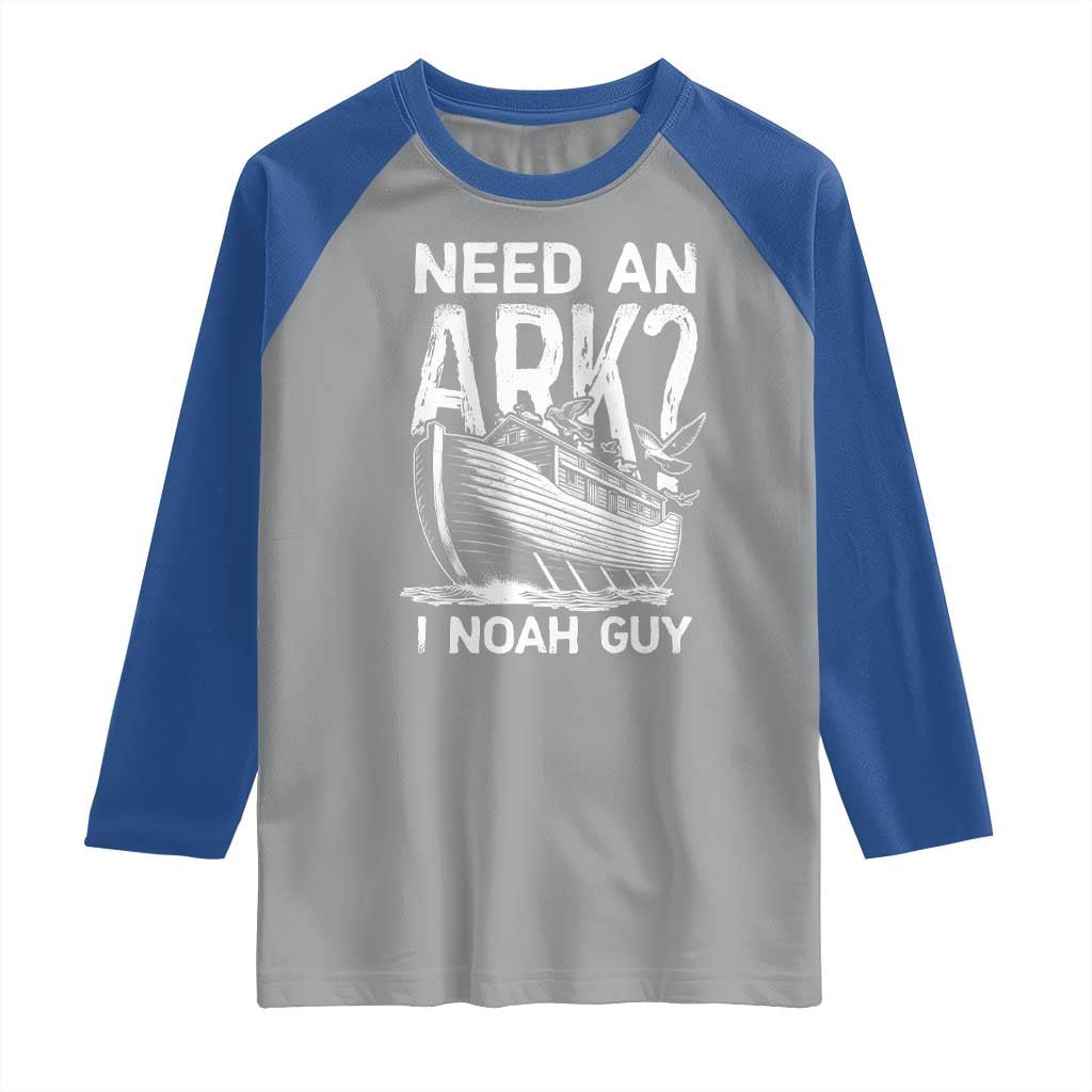 Funny Need An Ark I Noah Guy Raglan Shirt Christian Pun