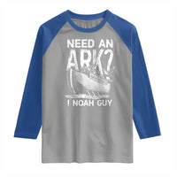 Funny Need An Ark I Noah Guy Raglan Shirt Christian Pun