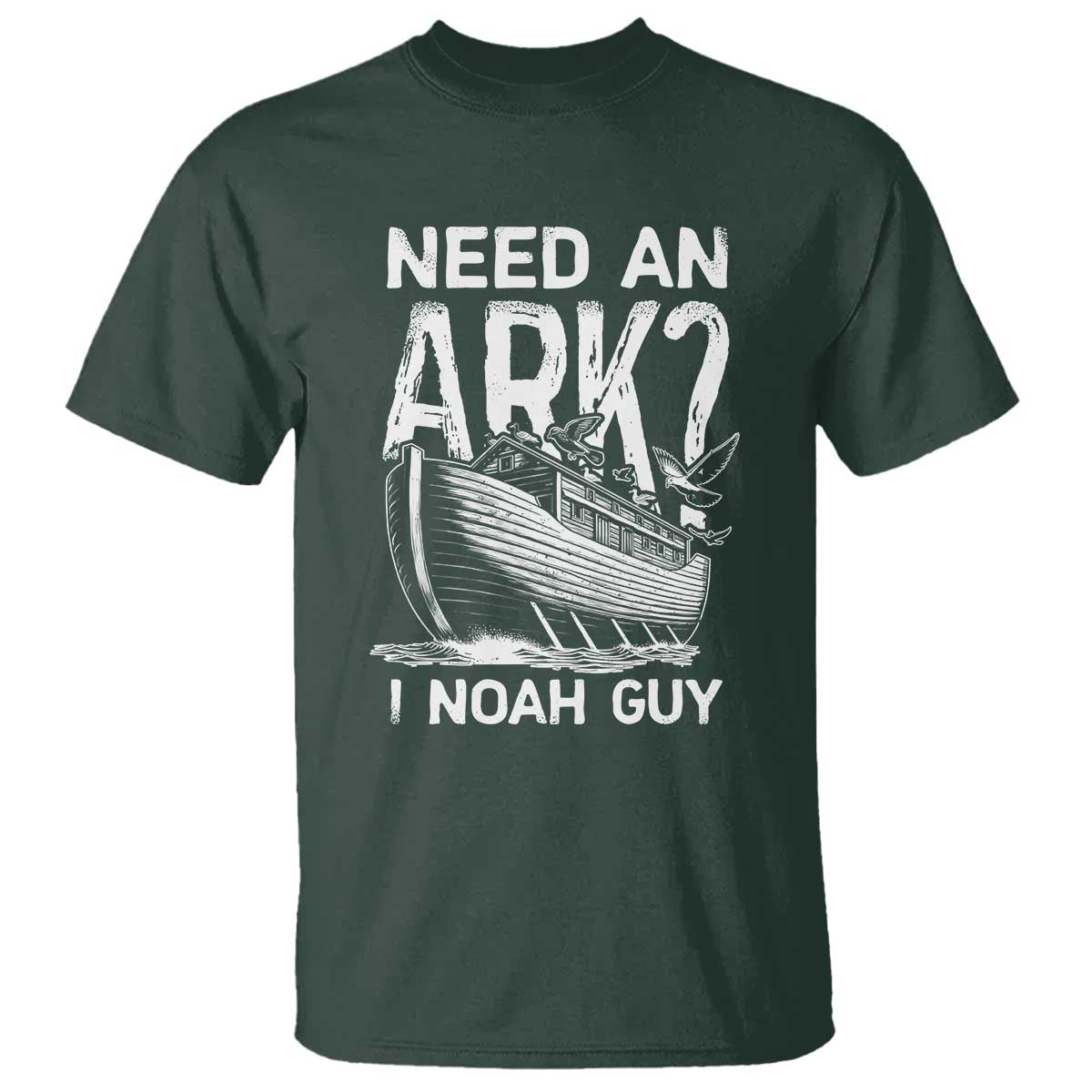 Funny Need An Ark I Noah Guy T Shirt Christian Pun
