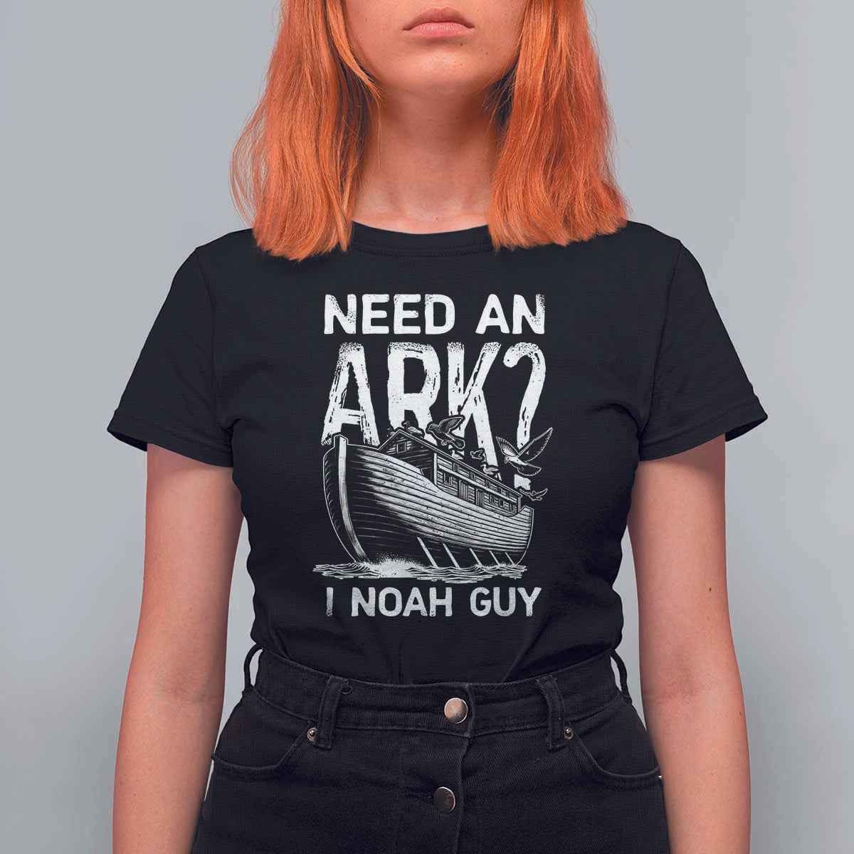 Funny Need An Ark I Noah Guy T Shirt For Women Christian Pun