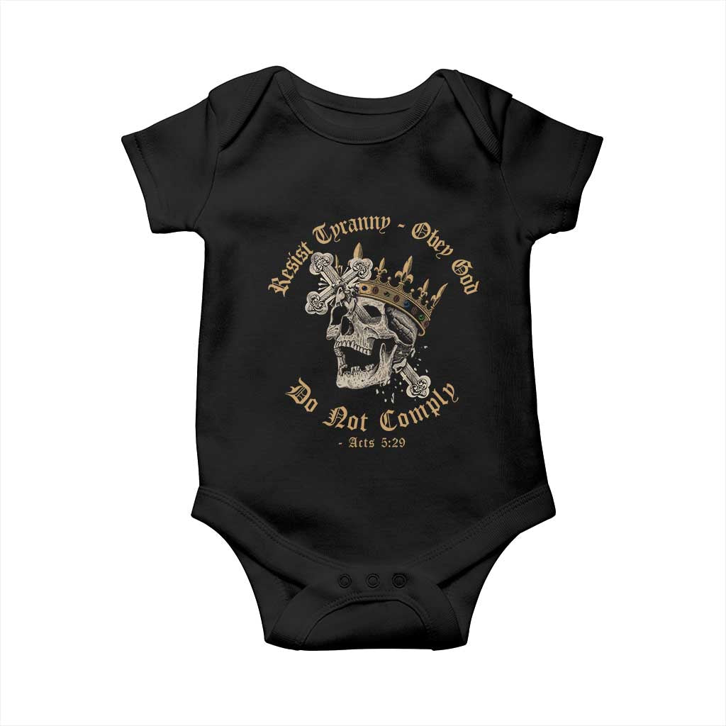 Eastern Orthodox Christian Baby Onesie Resist Tyranny Obey God Do Not Comply Skull