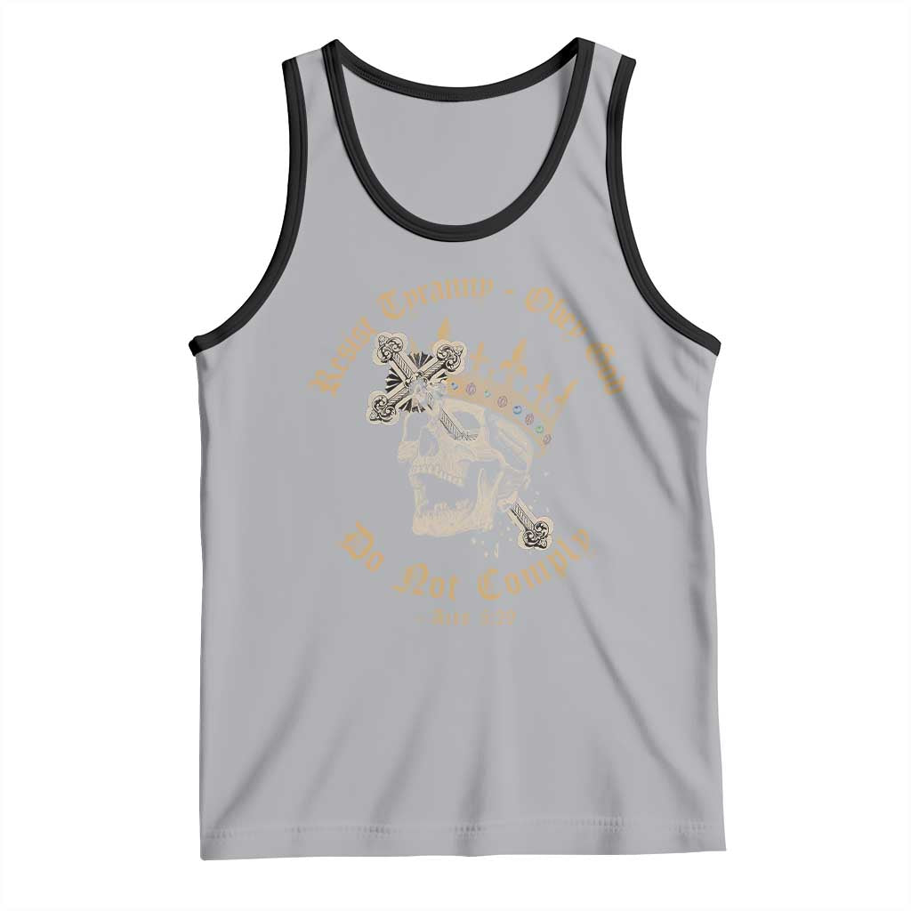 Eastern Orthodox Christian Tank Top Resist Tyranny Obey God Do Not Comply Skull