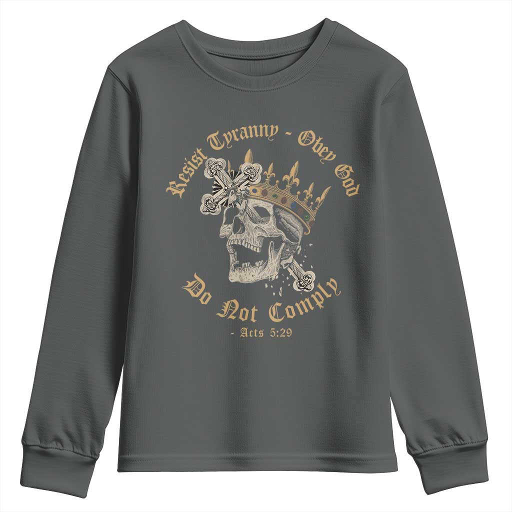 Eastern Orthodox Christian Youth Sweatshirt Resist Tyranny Obey God Do Not Comply Skull
