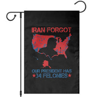 Iran Forgot Our President Has 34 Felonies Garden Flag Vintage USA Red Wave Map